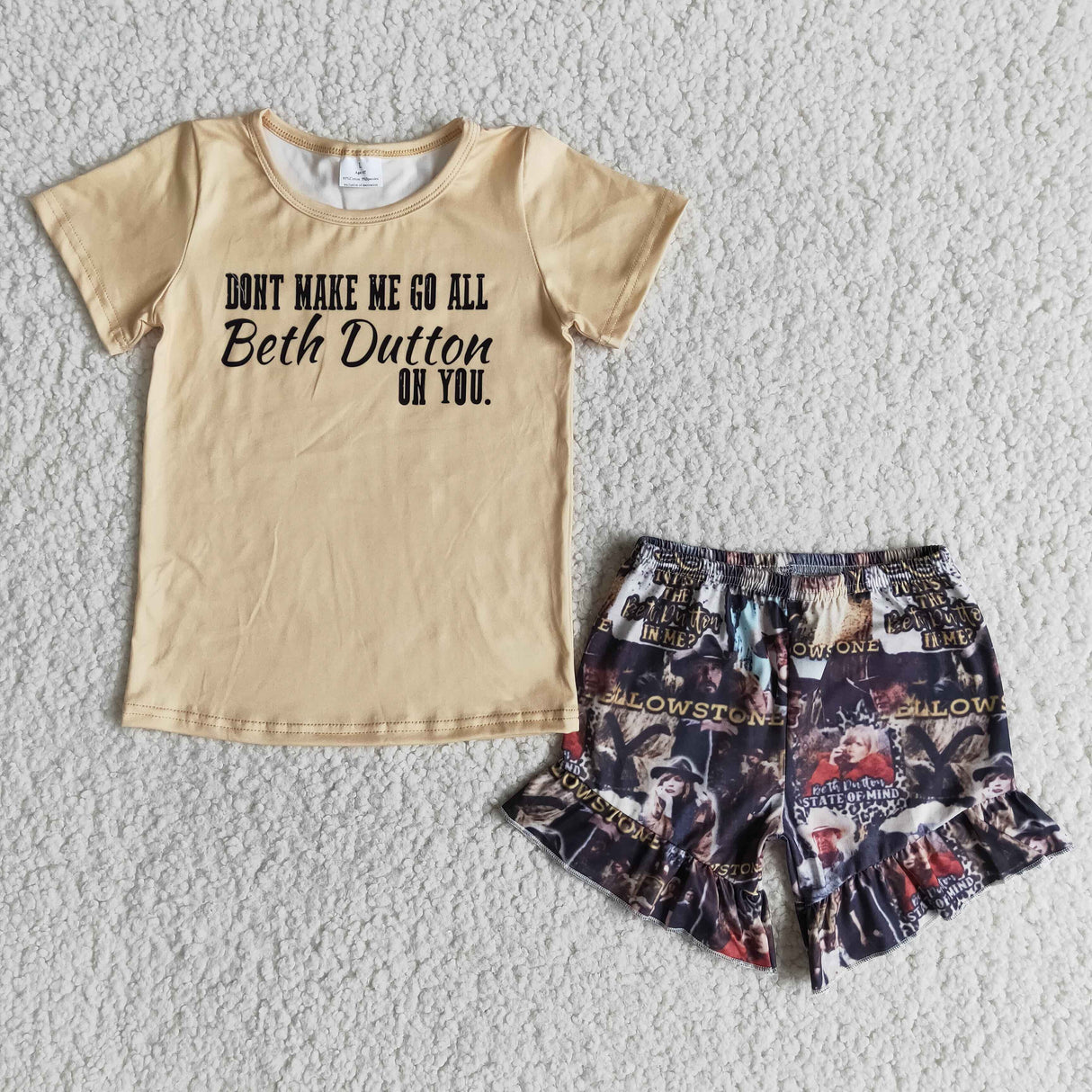 Don't make me go all beth dutton on you shirt ruffle shorts girls singer clothing